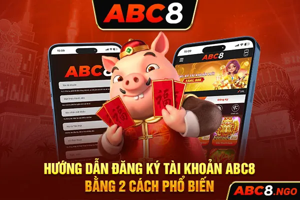 Hướng dẫn đăng ký ABC8 bằng 2 cách phổ biến