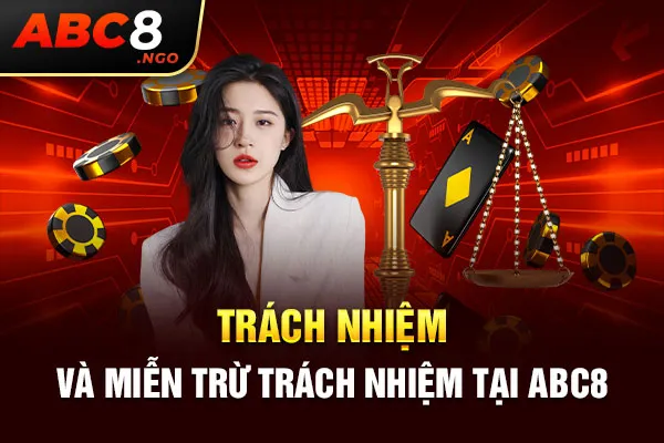 Trách nhiệm và miễn trừ trách nhiệm tại ABC8